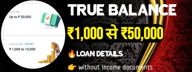 True Balance Loan App Loan